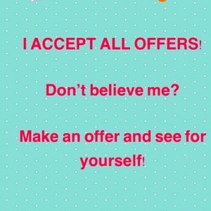 ALL PRICES ARE FLEXIBLE!